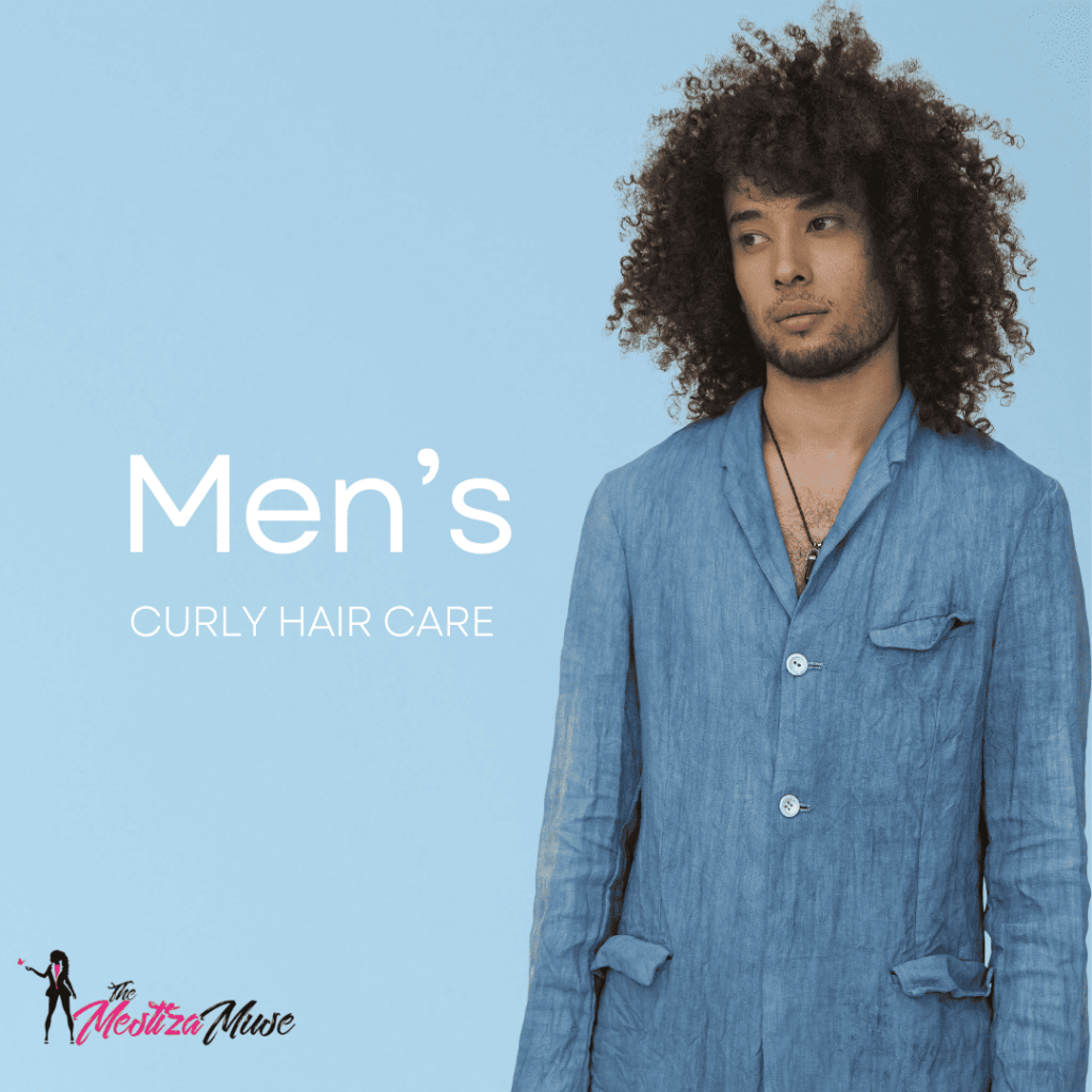 Guide To Men S Curly Hair Care The Mestiza Muse